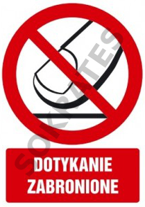 Znak dotykanie zabronione 10x15 cm Płyta PCW