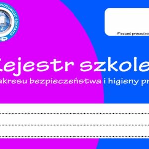 Rejestr szkoleń z zakresu bhp